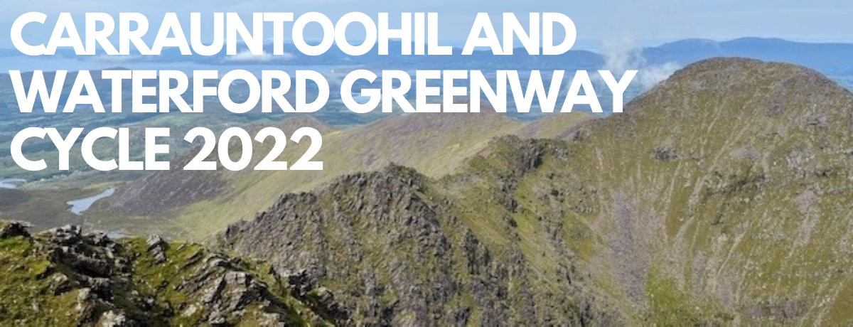 Carrauntoohil Hike and Waterford Greenway Cycle 2022